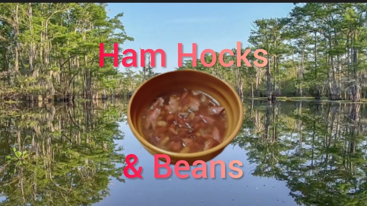 Ham Hocks & Beans | A Southern Treat 