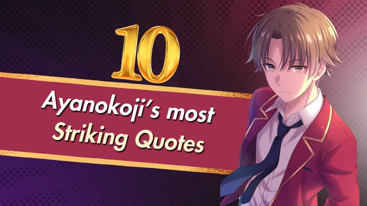 I Reacted To Most Popular Kiyotaka Ayanokoji Quotes! (Classroom of The Elite Analysis)