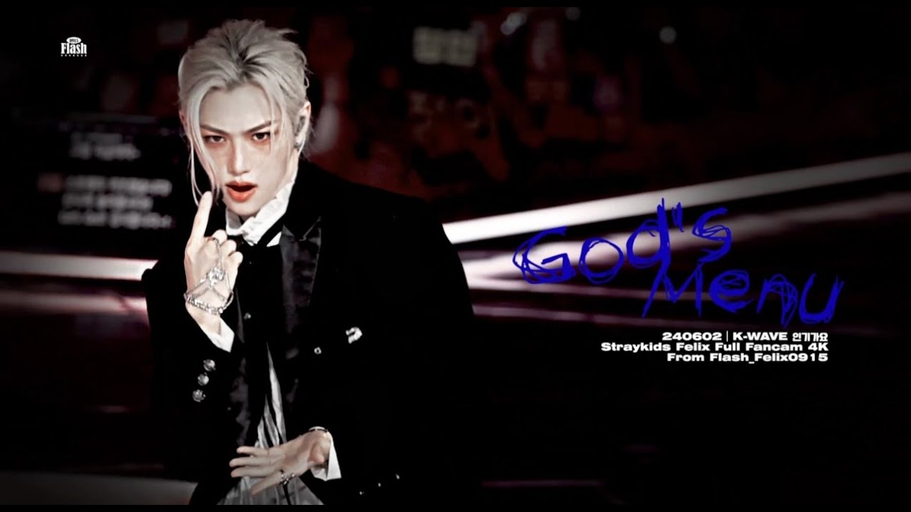 240602｜K-WAVE 인기가요-Straykids Felix Full Fancam 4K직캠 【God's Menu】