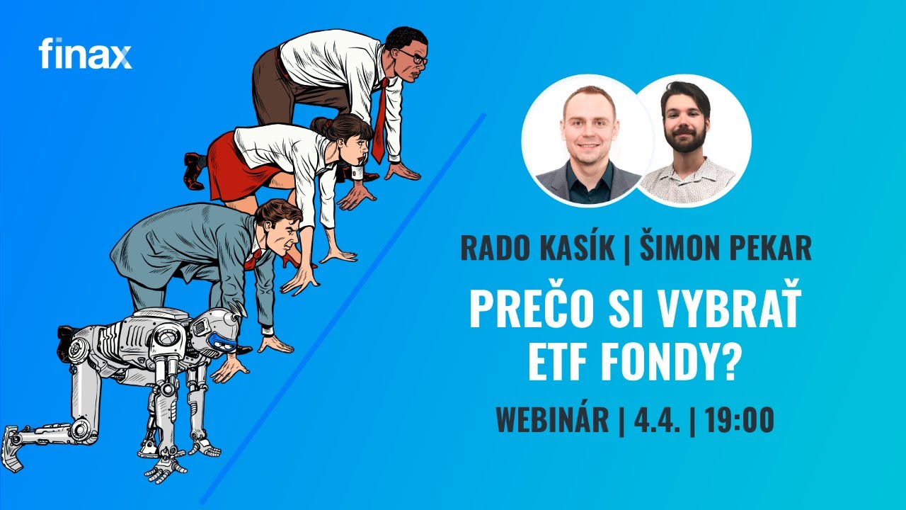 Webinár | Prečo investovať do ETF fondov?