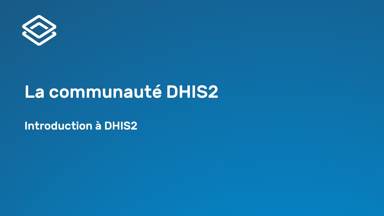 3.2.2 Introduction à DHIS2 - La communauté DHIS2