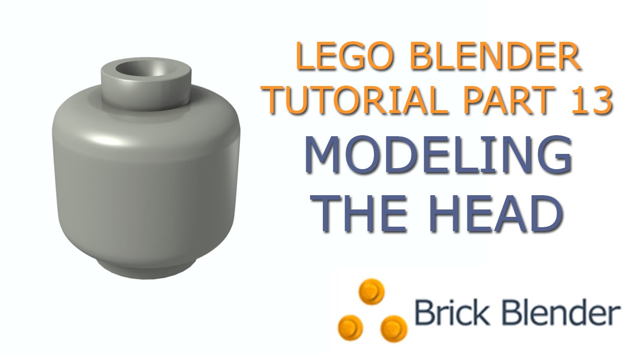 LEGO Blender Tutorial - Part 13 Modeling A Minifig Head