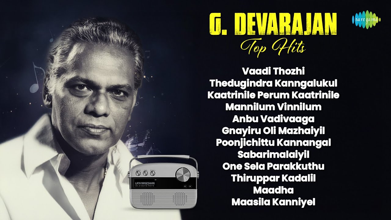 G. Devarajan - Top Hits | Vaadi Thozhi | Thedugindra Kanngalukul | Kaatrinile Perum Kaatrinile |