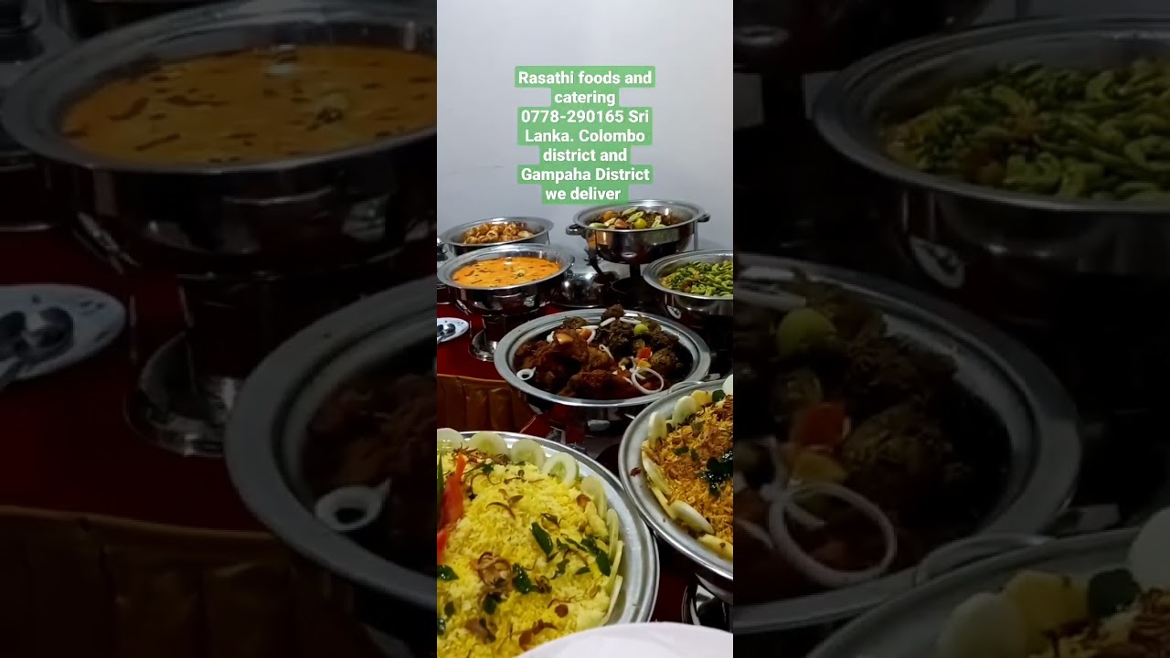 Rasathi foods and catering 0778-290165 Sri Lanka. Colombo district and Gampaha District we deliver