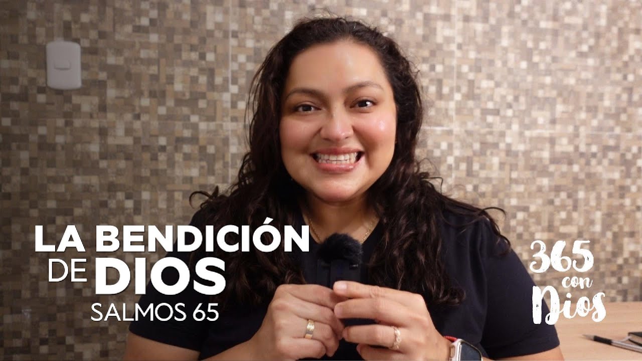 Salmos 65 - La bendición de Dios