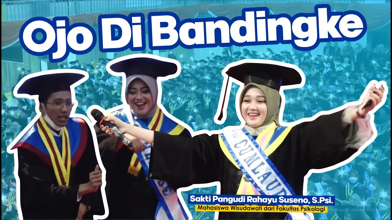Ambyar !!! Ojo di Bandingke - Ayu Sakti - Wisuda ke-69 UMP