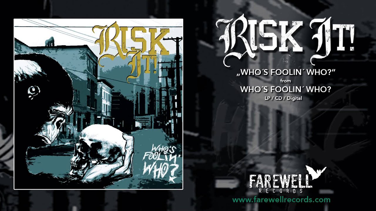 RISK IT! ´Who's Foolin' Who?´ [Full Album]