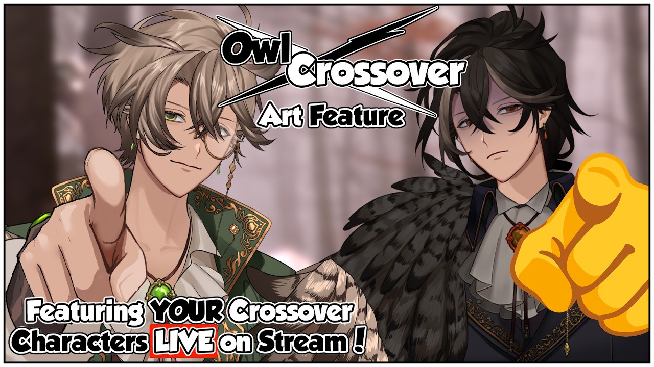 Art Feature Part 2! You all cooked with your #OwlCrossover entries!!