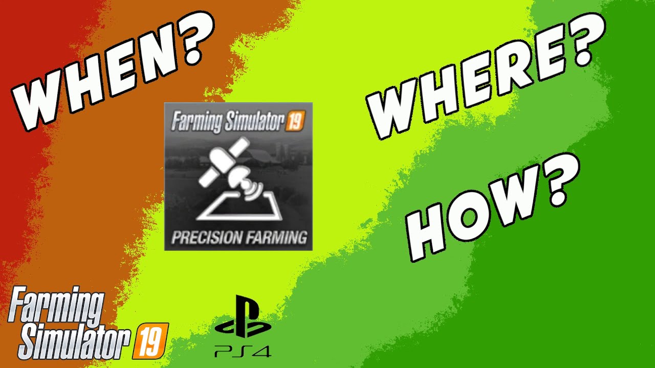 Precision Farming On Console | When Where How | Farming Simulator 19 Mod Review