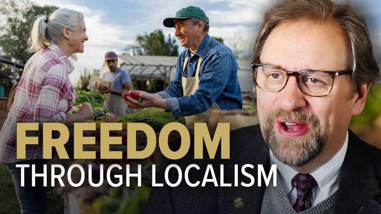 Why Localism Is the Antidote to Control | Dale Ahlquist