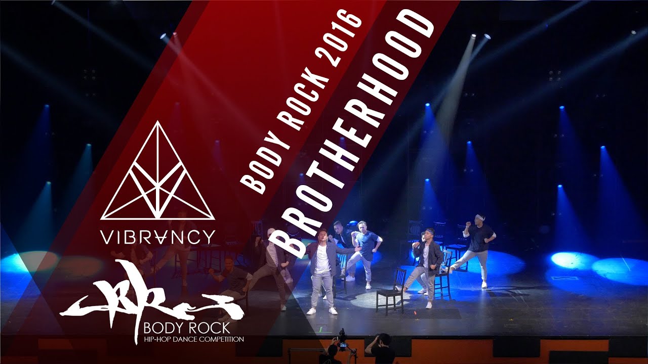 [2nd Place] Brotherhood | Body Rock 2016 [@VIBRVNCY 4K] @officialbrhd #bodyrock2016