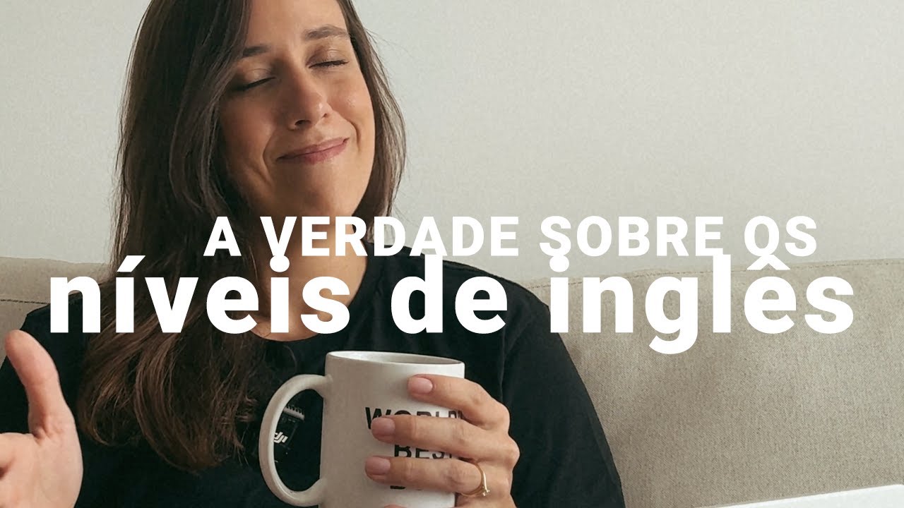 Cintia disse - a *VERDADE* sobre níveis de inglês