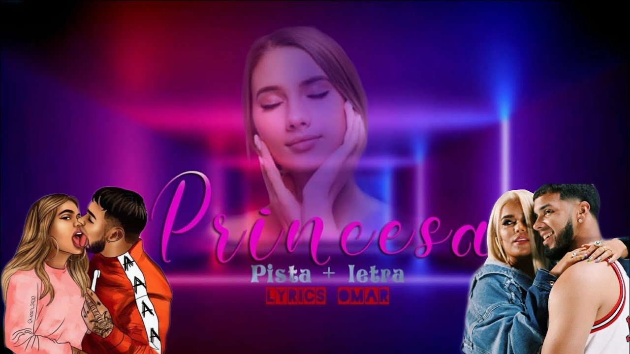 Pista de reggaeton con letras- Princesa- uso libre ( LYRICS OMAR)