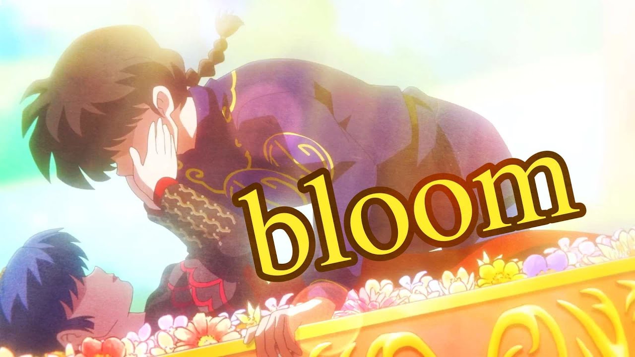 Ranma [2024] AMV //  BLOOM