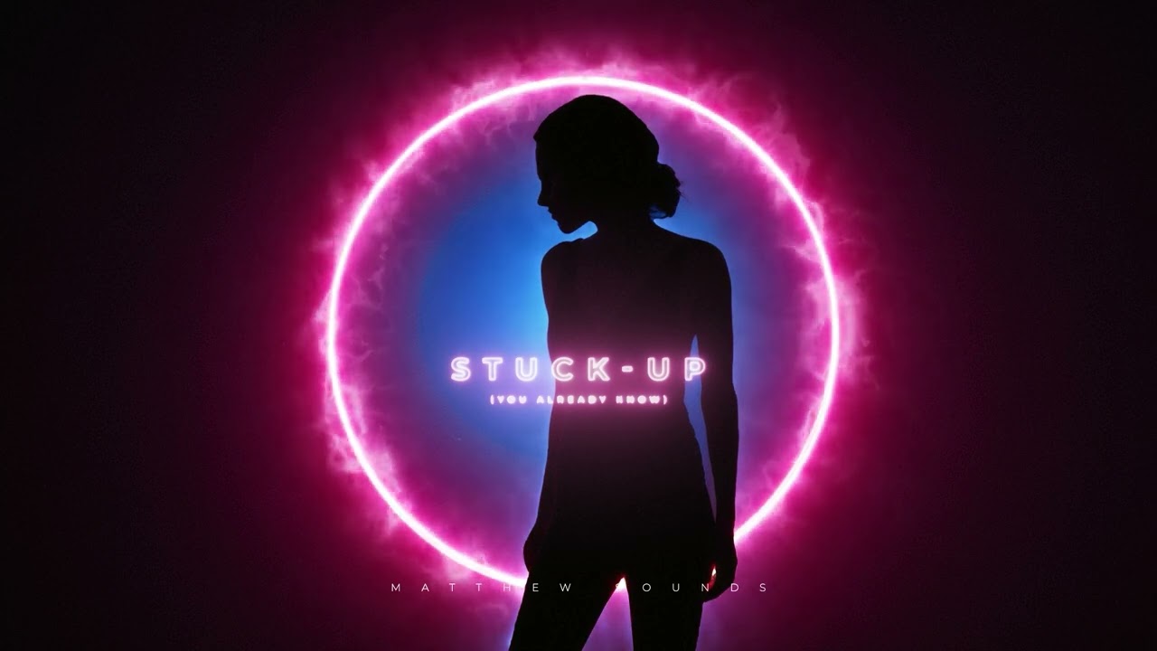 STUCK-UP (You Already Know) | Sexy Peak Hour Bass House