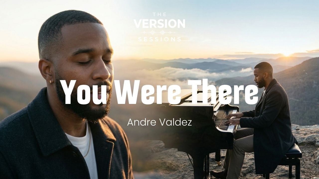 The Version Sessions - You Were There - (Soul Ballad | Cover by Andre Valdez)