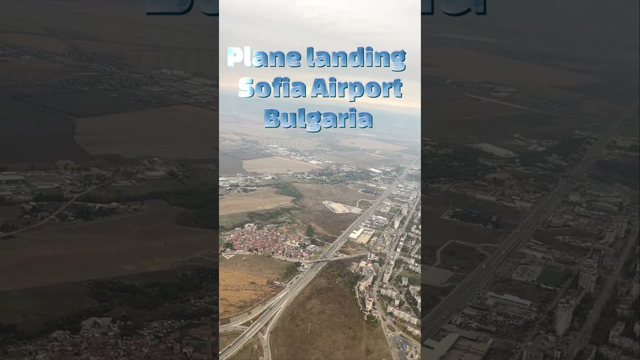 Landing Sofia Airport, Bulgaria