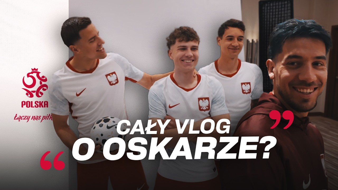 VLOG PRZED ALBANIĄ | Cały vlog o Oskarze, ojcowska presja i kibicowanie po polsku