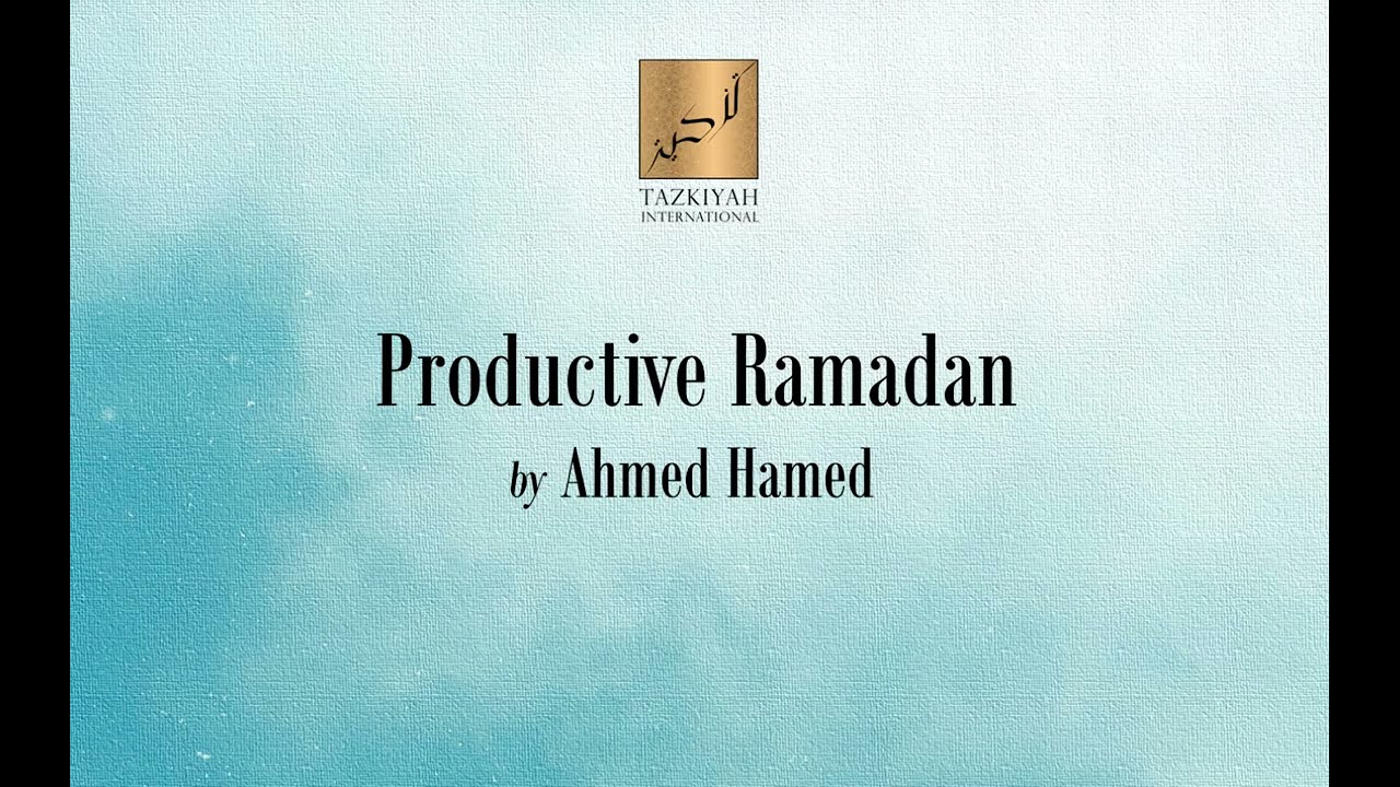 Productive Ramadan