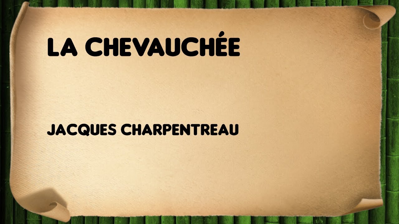 La chevauchée - Jacques Charpentreau