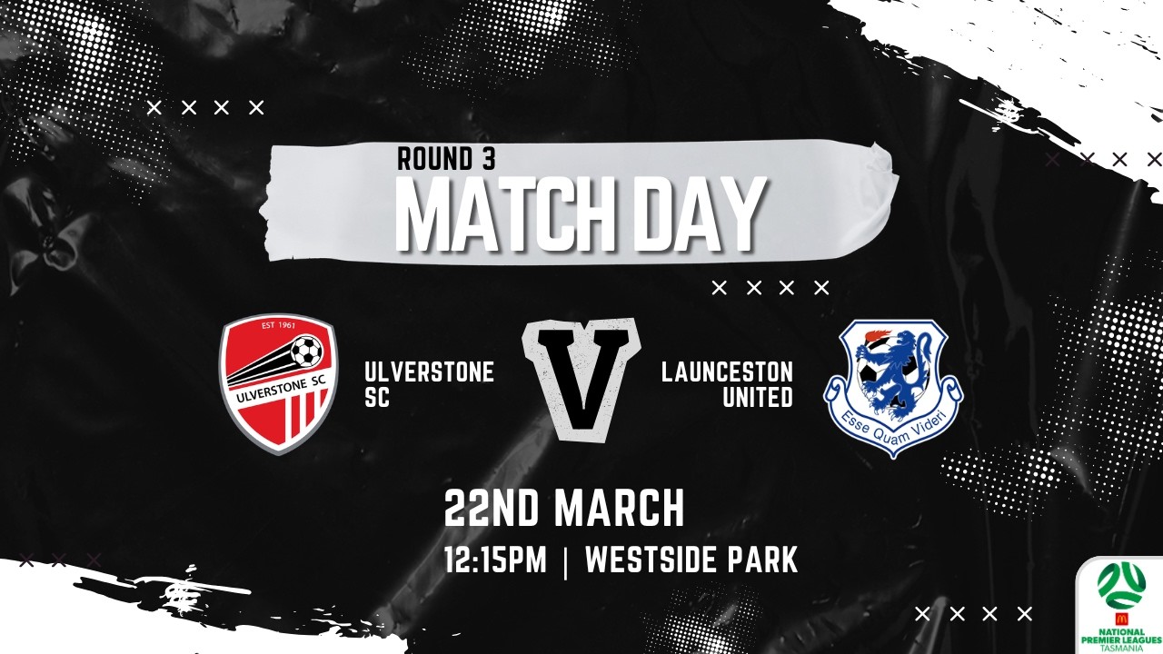 McDonald's NPL Round 3 - Ulverstone SC v Launceston United