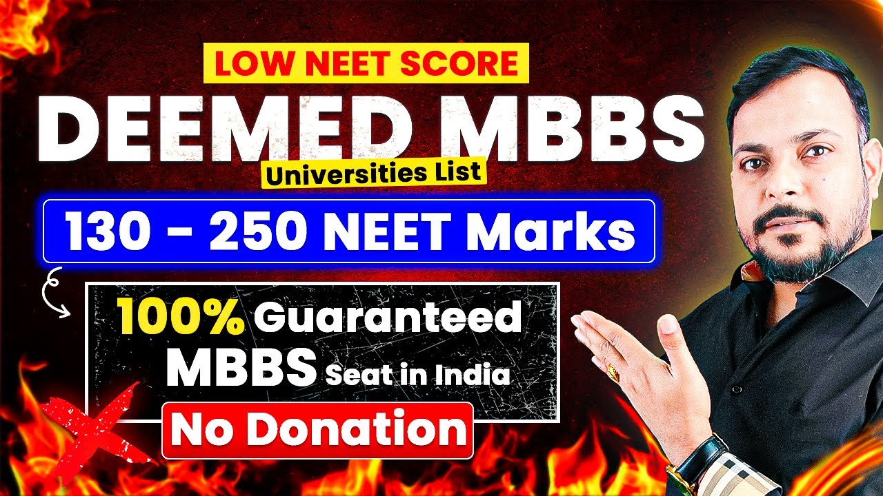 Low NEET Score? Deemed Medical Colleges of India 2025 | Lowest Cut Off Private MBBS Colleges