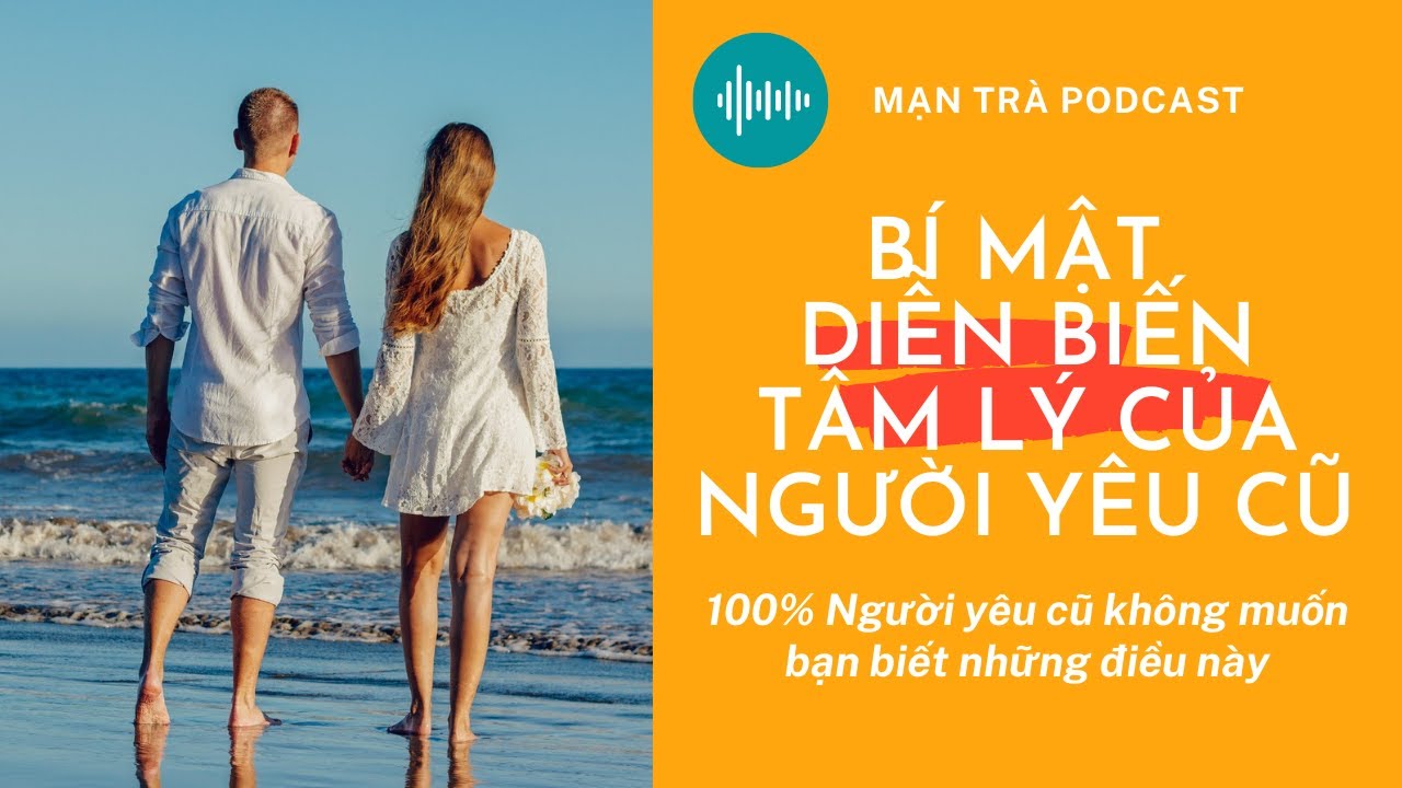 Vén màn bí mật | Diễn biến tâm lý của người yêu cũ khi bạn ngừng theo đuổi