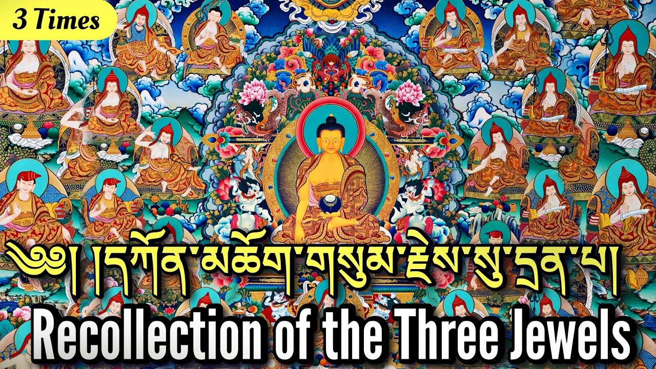 ☸Recollection Of The Buddha, Dharma & Sangha|Remembering The Quality| Praise To Three Jewels (Chant)