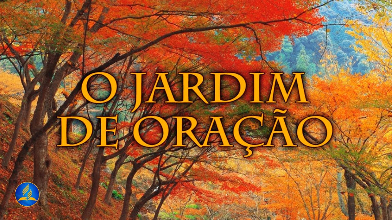 Hin&aacute;rio Adventista 418 - O JARDIM DE ORA&Ccedil;&Atilde;O