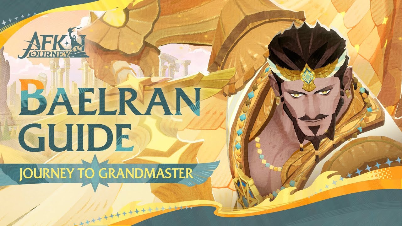 How to Play Baelran (By Puzzle) | AFK Journey - Journey to Grandmaster