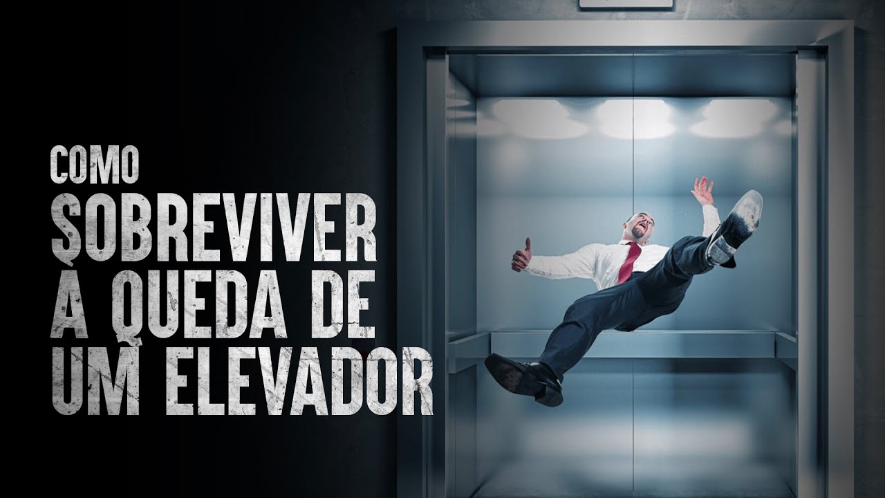 Como Sobreviver &agrave; Queda de um Elevador