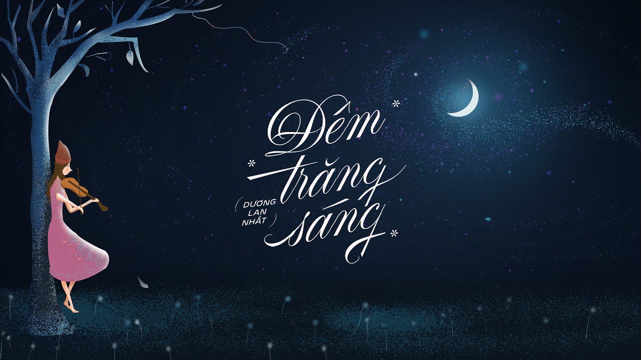 [Vietsub] Đêm trăng sáng - Dương Lan Nhất | 明月夜 - 洋澜一