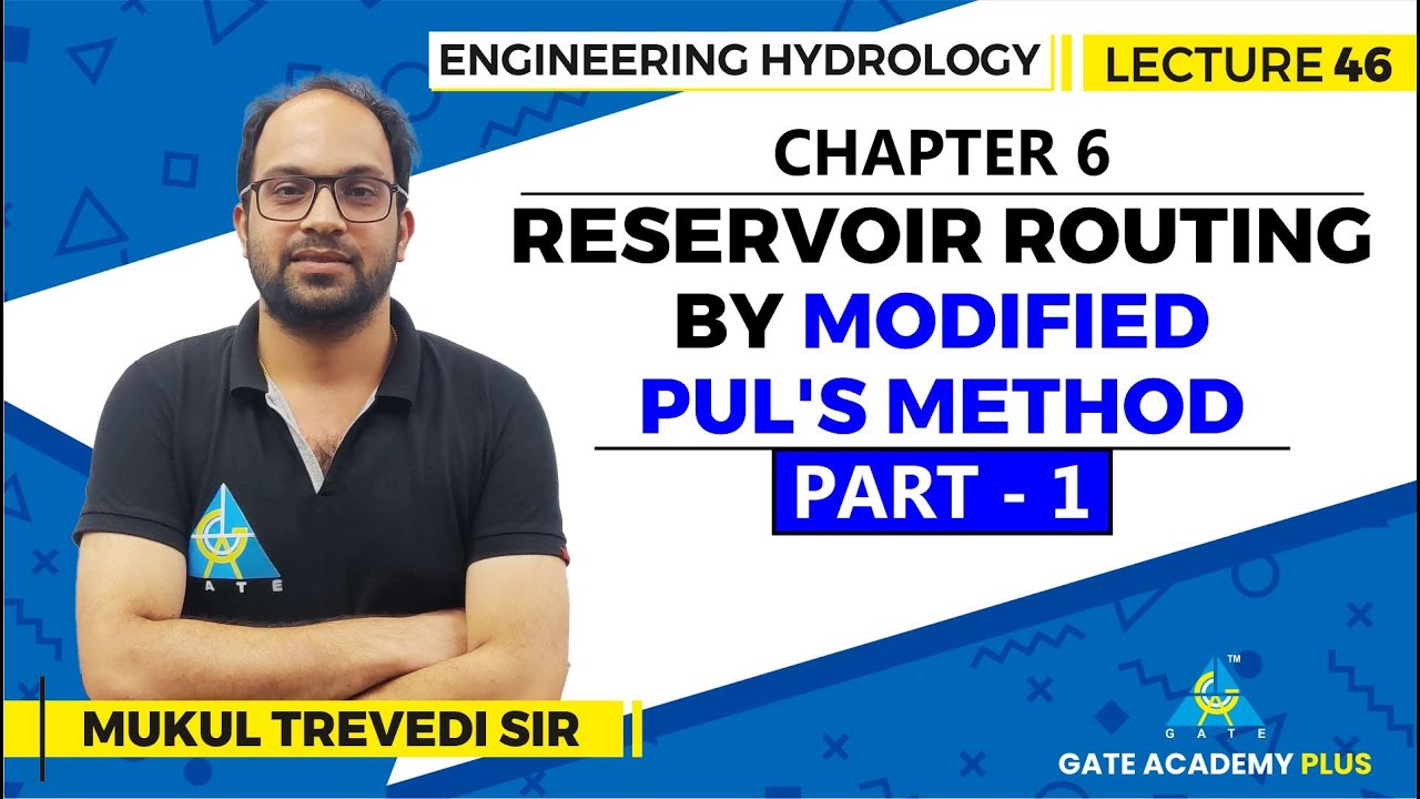 Lecture 46 | Chapter 06 | Reservoir routing by Modified Pul's method(Part 1) | Engineering Hydrology