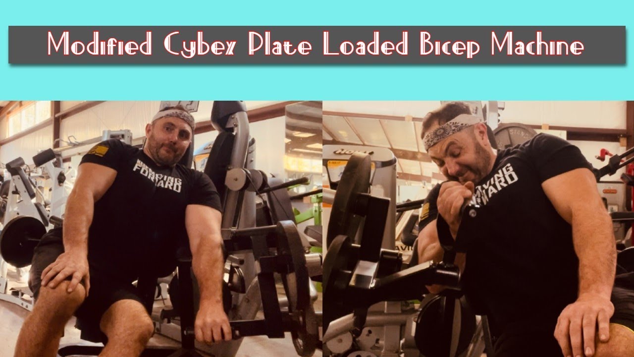 Modified Cybex Plate Loaded Bicep: BEST Ever???