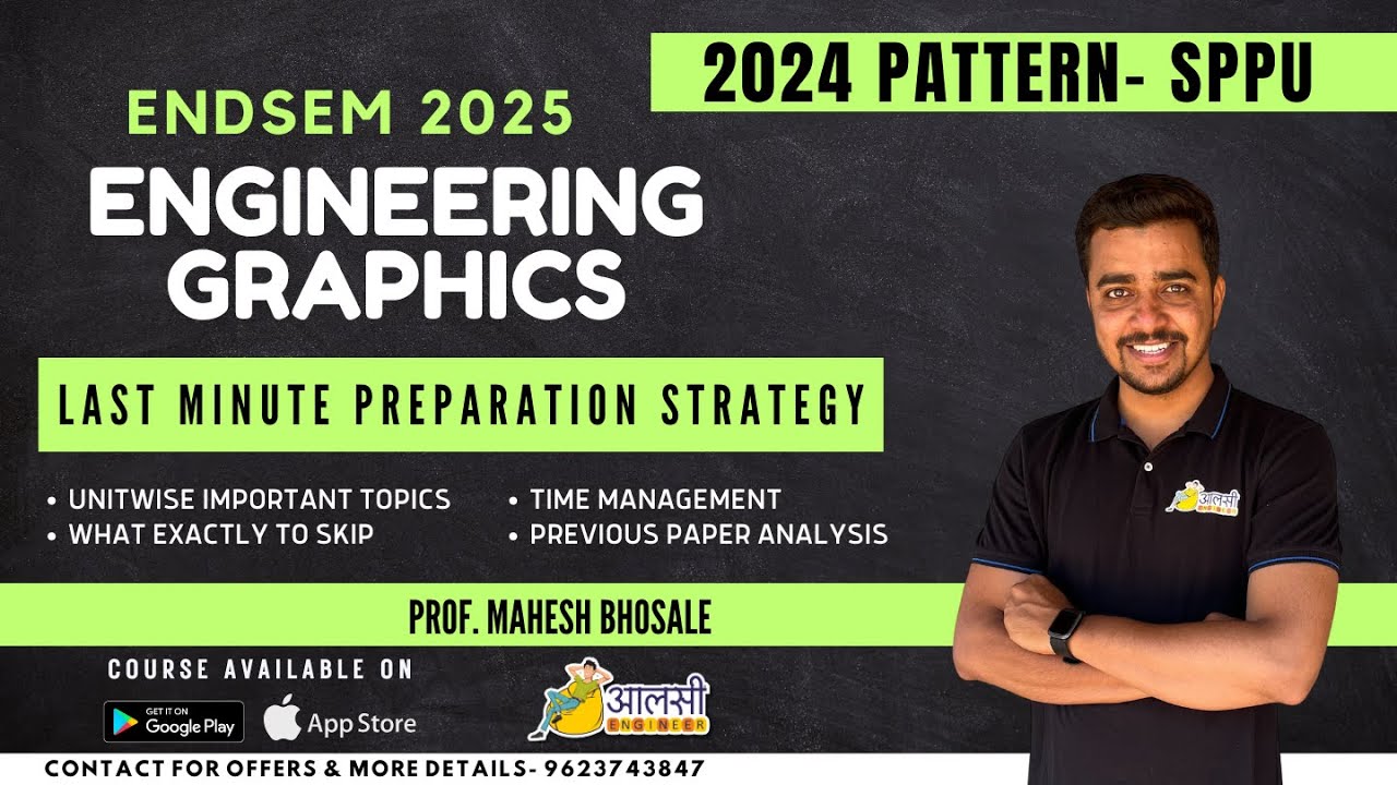 Engineering Graphics Endsem 2025: Last-Minute Strategy | What exactly to skip? | Aalsi Engineer