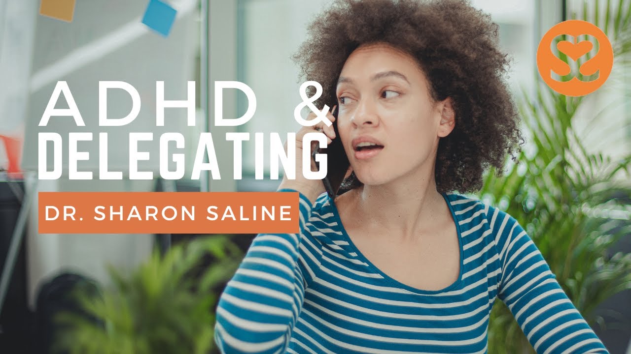 ADHD & Delegating
