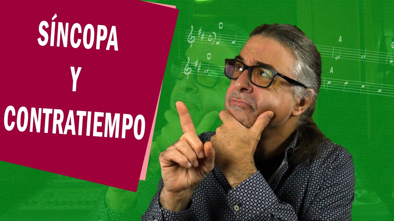 SÍNCOPA, CONTRATIEMPO y otras cosas! 😜🎼