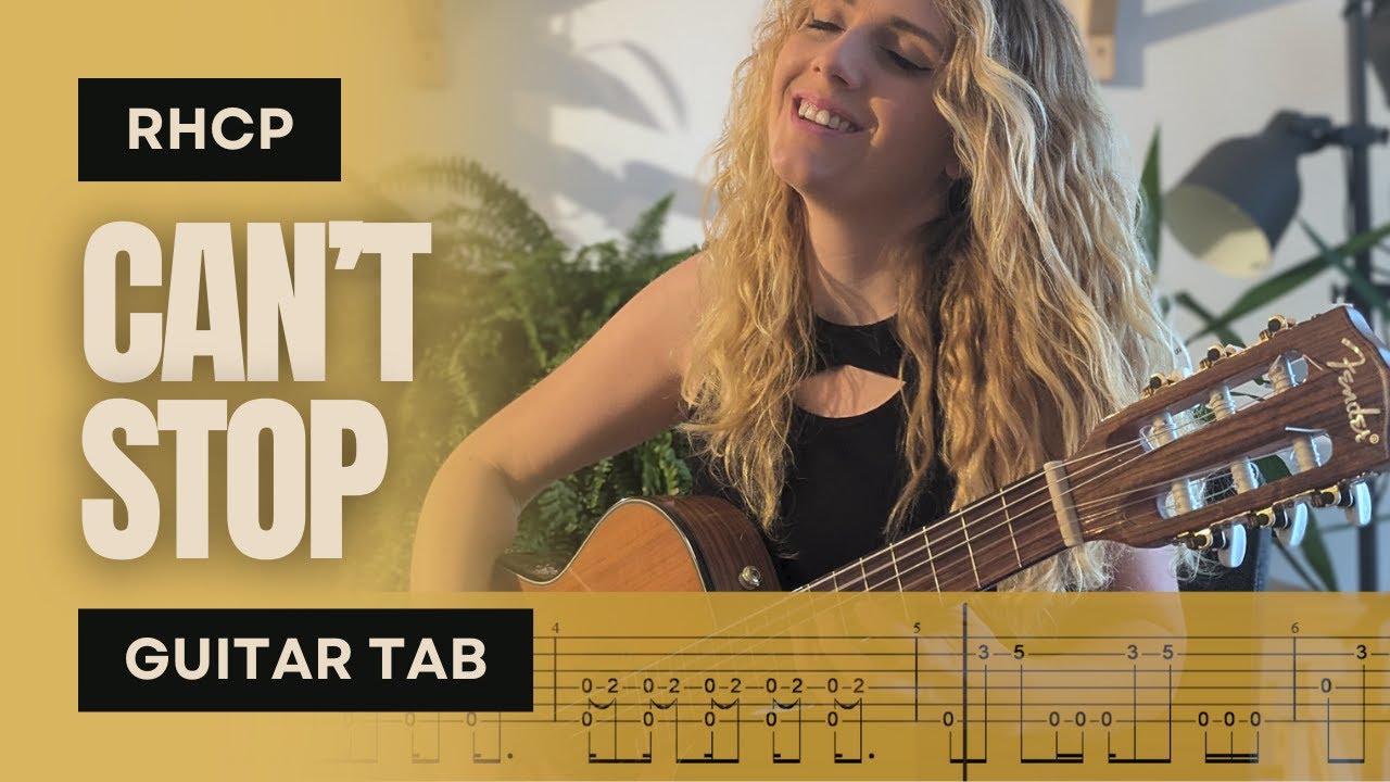RHCP - Can't Stop - Fingerstyle Guitar Cover + TAB