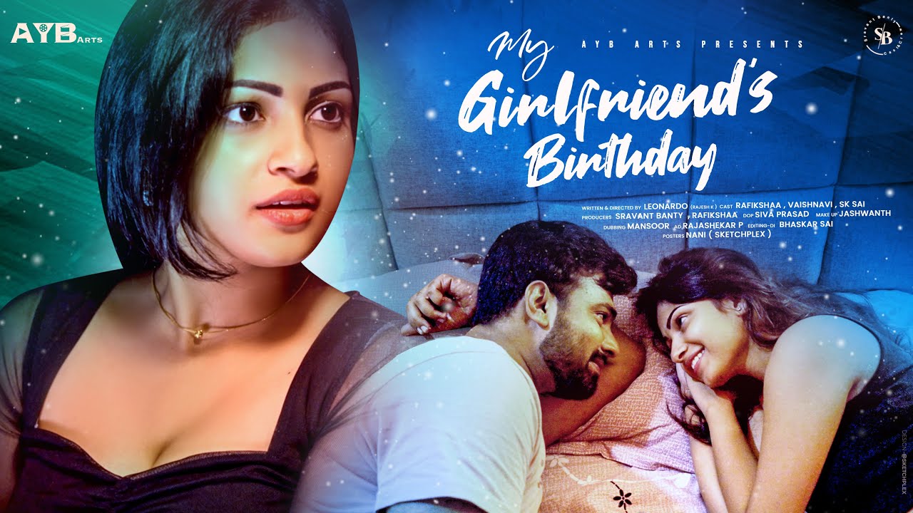 My Girlfriend's Birthday | Heart Touching Telugu Short Film | Rafikshaa,Vaishnavi,Sk Sai | Leonardo