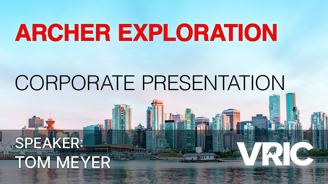 Archer Exploration Corporate Presentation: VRIC 2024