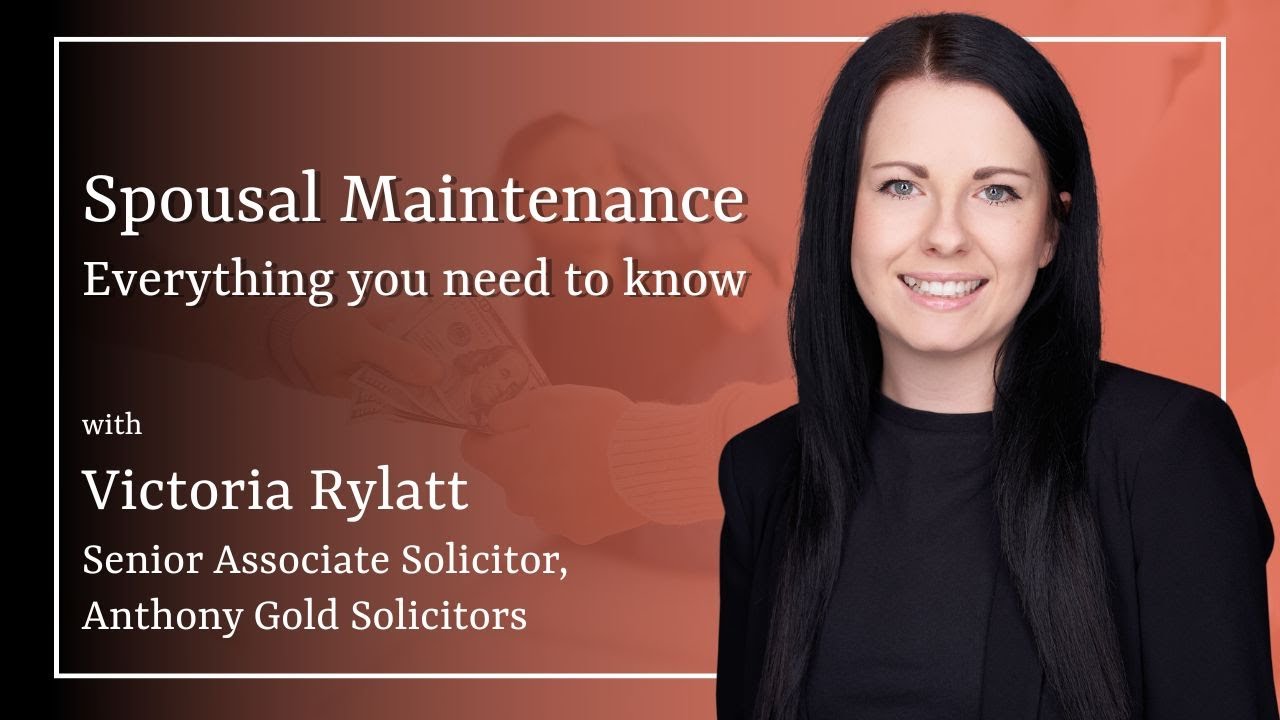 Spousal Maintenance - Everything you need to know