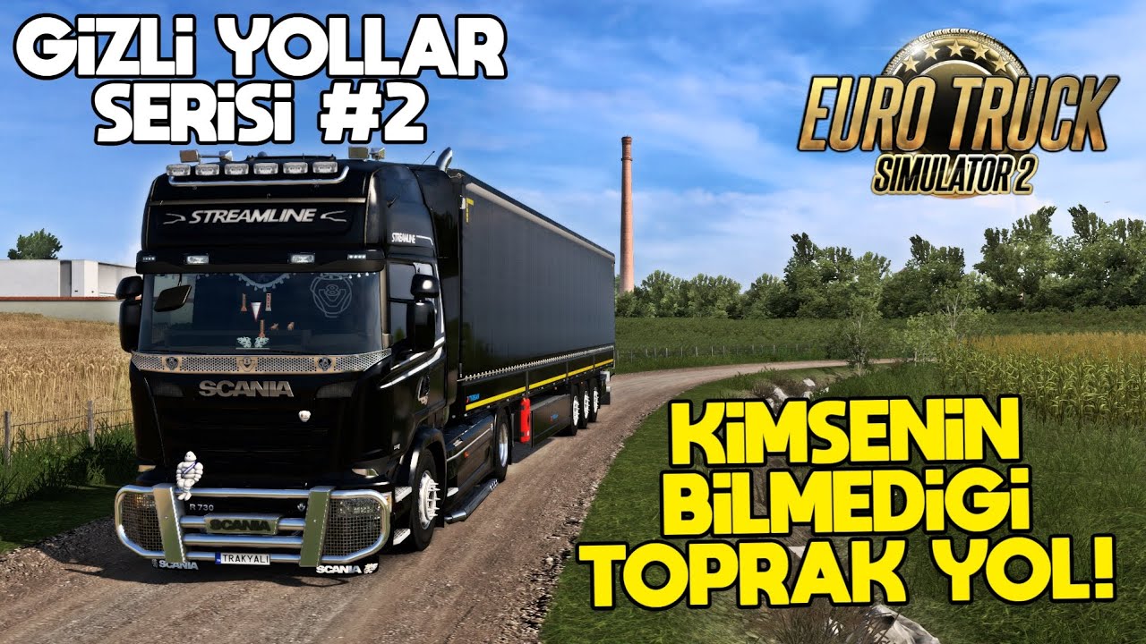KİMSENİN BİLMEDİĞİ GİZLİ YOLLAR! | ETS2 Gizli Yollar #2