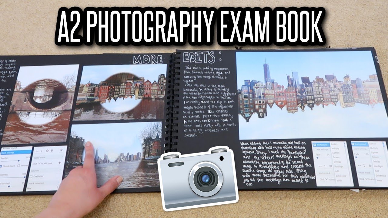 A2 PHOTOGRAPHY EXAM BOOK TALK THROUGH!