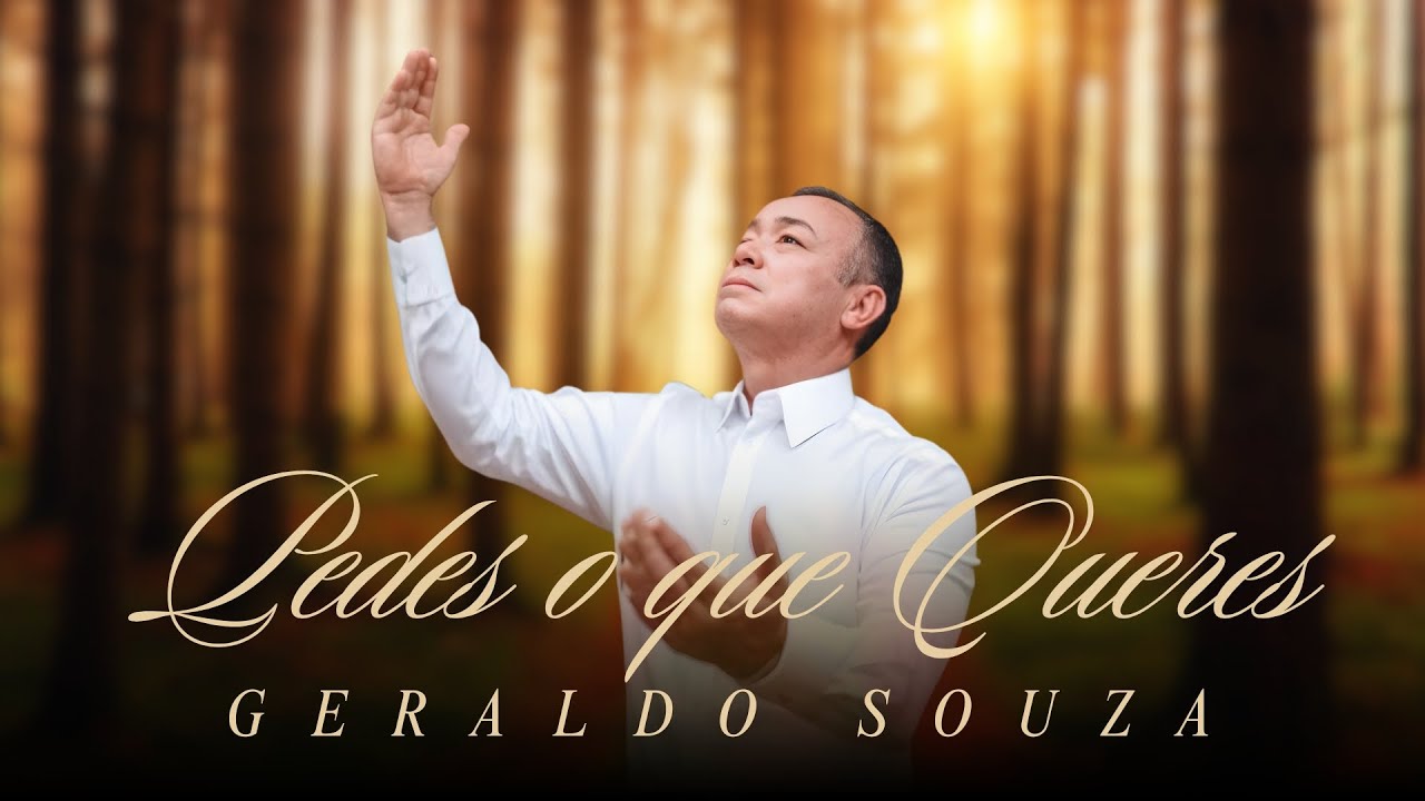 Pedes o que Queres - Geraldo Souza ( Clipe)