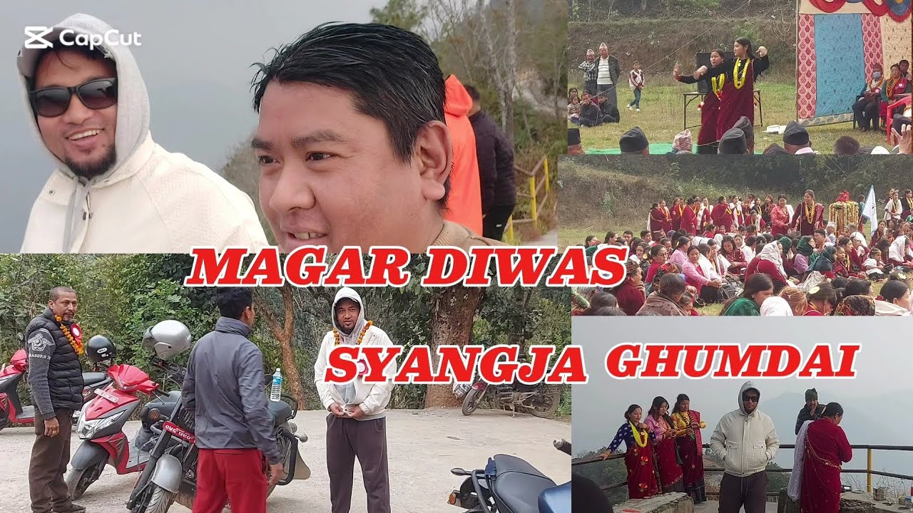 Magar Diwas ko din sathibhai haru sanga ghumdai syangja 