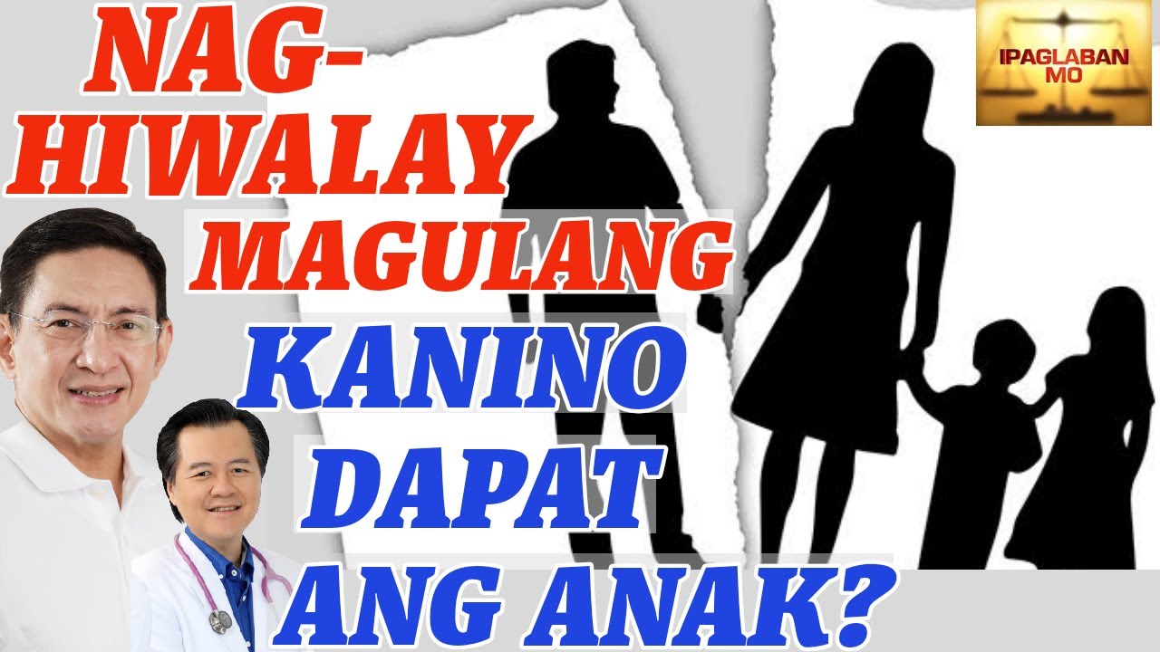 Legal Issue: Hiwalay Magulang, Kanino ang Anak? - Lawyer Jopet Sison