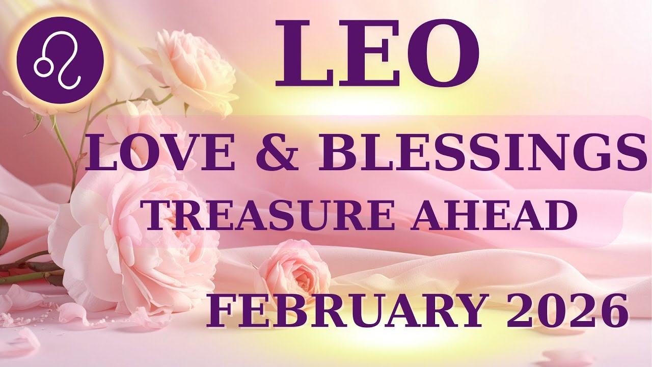 LEO ♌️✨ | February 2026 Spirit Messages 💖 Love, Blessings & A New Perspective😇