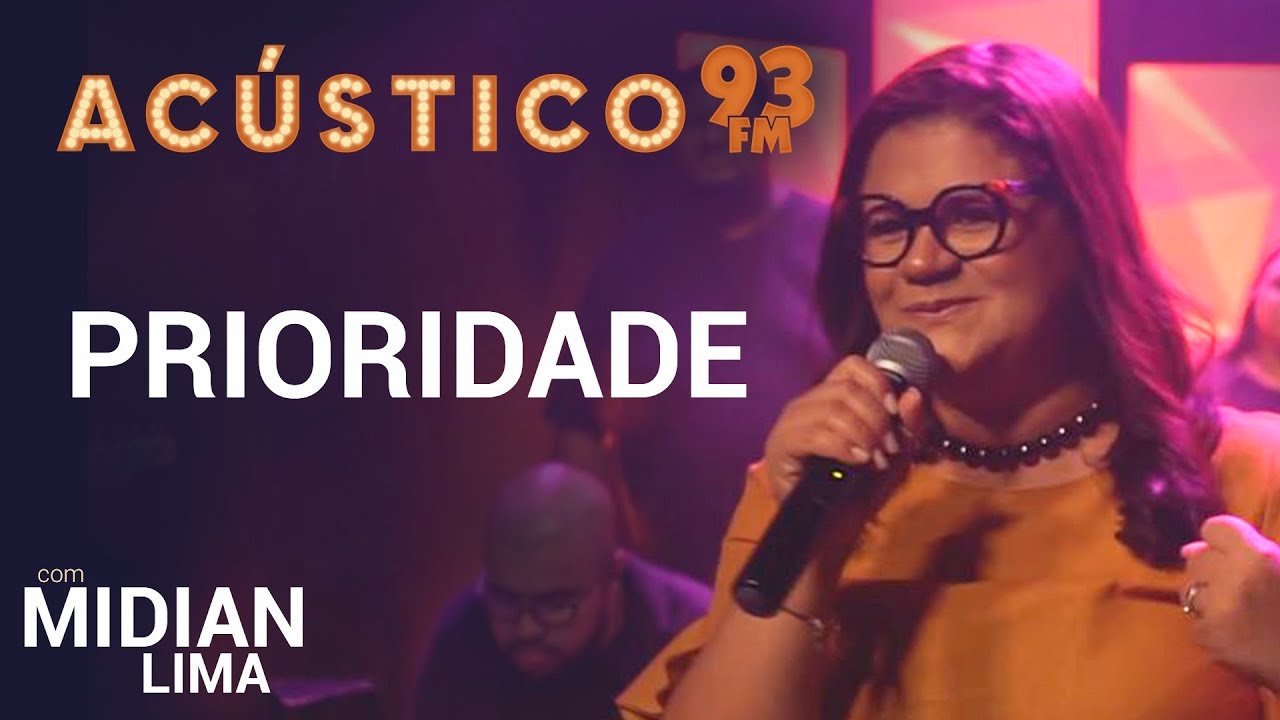 Midian Lima - PRIORIDADE - Ac&uacute;stico 93 - AO VIVO - 2019