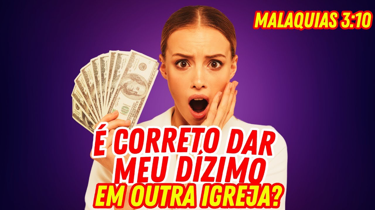 DAR DÍZIMO PARA OUTRA IGREJA (que não é a sua) ESTÁ ERRADO?