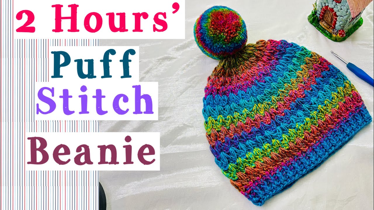വെറും 2 മണിക്കൂർ കൊണ്ട് അടിപൊളി Beanie  ഉണ്ടാക്കാം || Puffstitch beanie tutorial 
